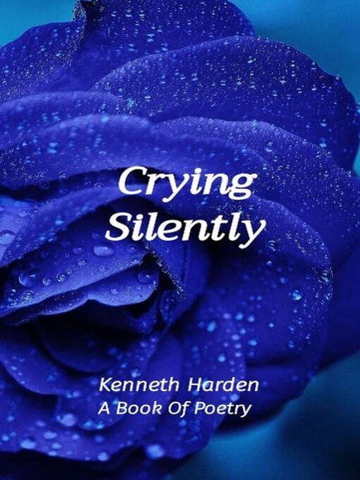 Title details for Crying Silently by Kenneth Harden - Available